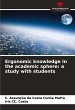Ergonomic knowledge in the academic... - Bild 1