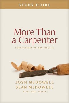 More Than a Carpenter Study Guide - Mcdowell, Josh; Mcdowell, Sean