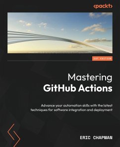 Mastering GitHub Actions - Chapman, Eric