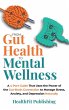 From Gut Health to Mental Wellness - Bild 1
