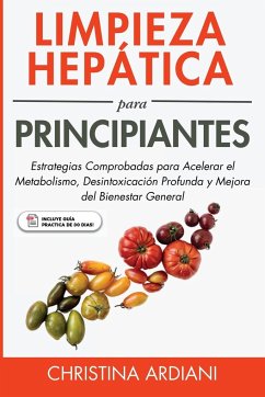 Limpieza Hepática para Principiantes - Ardiani, Christina