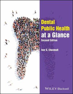 Dental Public Health at a Glance - Chestnutt, Ivor G. (School of Dentistry, Cardiff University, UK)