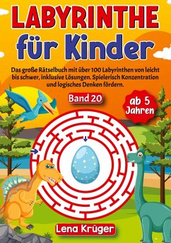 Labyrinthe für Kinder ab 5 Jahren - Band 20 - Krüger, Lena