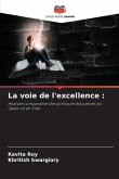 La voie de l'excellence :