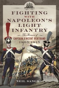 Fighting with Napoleon's Light Infantry - Sanghvi, Neil