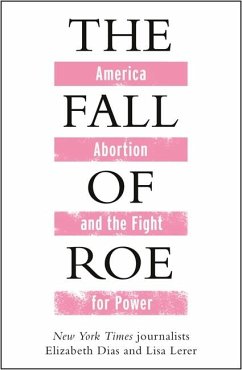 The Fall of Roe - Lerer, Lisa; Dias, Elizabeth