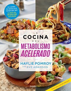 La Cocina del Metabolismo Acelerado / Cooking for a Fast Metabolism - Pomroy, Haylie; Adamson, Eve