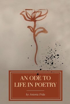 An Ode to Life in Poetry - Frida, Antonia