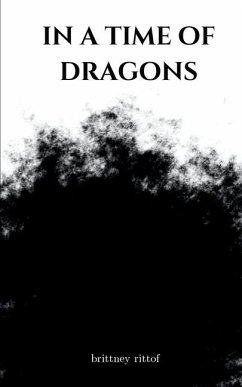 In a time of dragons - Rittof, Brittney