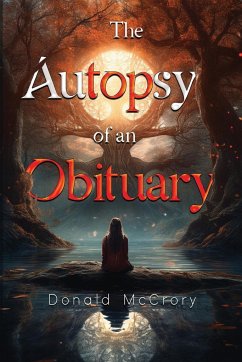 The Autopsy of an Obituary - MCCRORY, DONALD