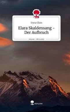 Cover Elara Skaldensang - Der Aufbruch. Life is a Story - story.one
