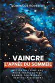 Vaincre l'apnée du sommeil