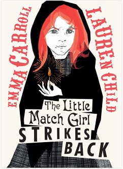 The Little Match Girl Strikes Back - Carroll, Emma