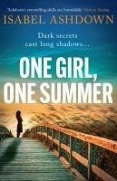 One Girl, One Summer - Ashdown, Isabel