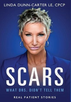 Scars - What Drs. Didn't Tell Them - Dunn-Carter, Linda