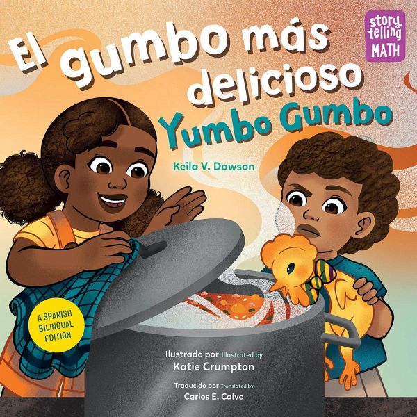 El Gumbo Más Delicioso / Yumbo Gumbo (Spanish Bilingual Edition)