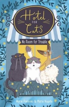 Hotel for Cats: No Room for Trouble - Pavlenko, Marie