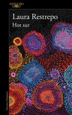 Hot Sur (Spanish Edition) - Restrepo, Laura