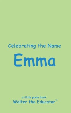 Celebrating the Name Emma - Walter the Educator