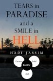 Tears in Paradise and a Smile in Hell