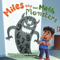 Miles and the Math Monsters - Austion, Nichole
