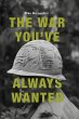 The War You've Always Wanted - Bild 1