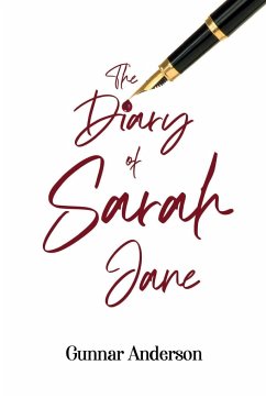 The Diary of Sarah Jane - Anderson, Gunnar