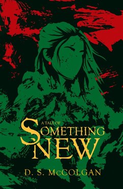 A Tale of Something New - McColgan, D. S.