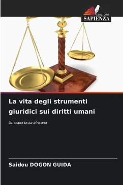 La vita degli strumenti giuridici sui diritti umani - Dogon Guida, Saidou