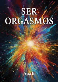 Ser Orgasmos - Jo, Ana