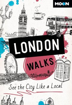 Moon London Walks - Moon Travel Guides