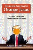 The Gospel According to Orange Jesus