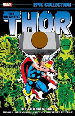 Thor Epic Collection: The Eternals Saga - Thomas, Roy; Marvel Various