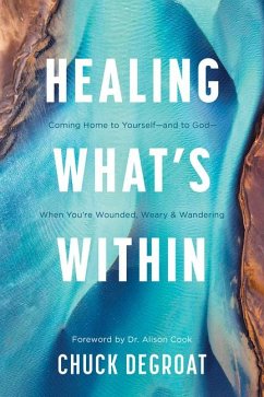 Healing What's Within - Degroat, Chuck