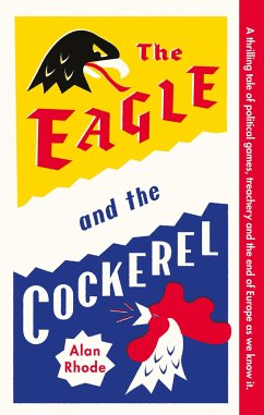 The Eagle and the Cockerel - Rhode, Alan