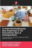 A Internacionalização Das Empresas E Os Executivos Que A Acompanham