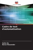 Cadre de test d'automatisation