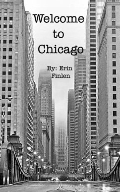 Welcome to Chicago - Finlen, Erin