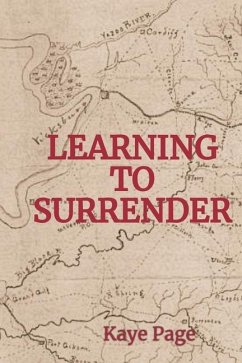 Learning to Surrender - Camp, Kathryn Page; Page, Kaye