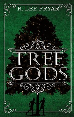 Tree Gods - Fryar, R Lee
