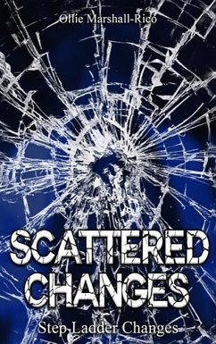 Scattered Changes - Marshall-Rico, Ollie