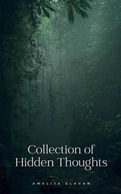 Collection of Hidden Thoughts - Glavan, Amalija