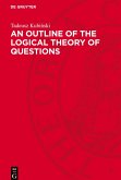 An Outline of the Logical Theory of Questions