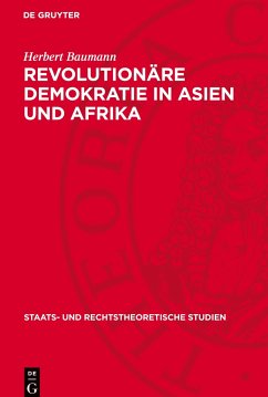 Revolutionäre Demokratie in Asien und Afrika - Baumann, Herbert