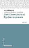 Menschenwürde und Existenzminimum