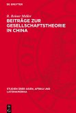 Beiträge zur Gesellschaftstheorie in China