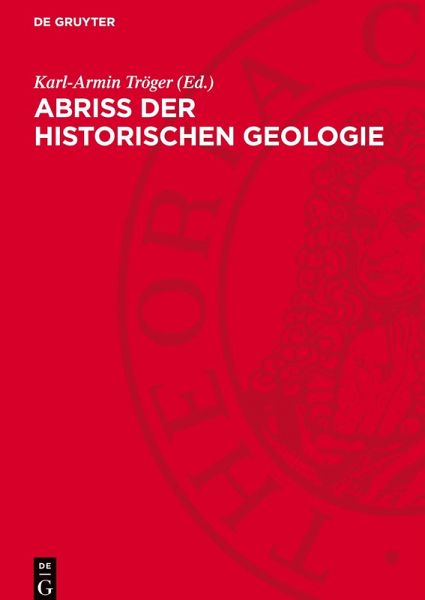 Abriss der historischen Geologie Abriss der historischen Geologie