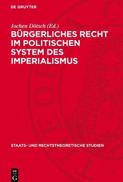 Cover Bürgerliches Recht im politischen System des Imperialismus