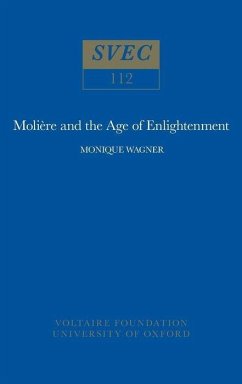 Molière and the Age of Enlightenment - Wagner, Monique