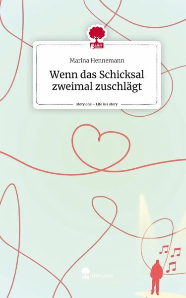 Wenn das Schicksal zweimal zuschlägt. Life is a Story - story.one